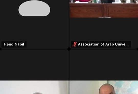 Prof. Dr.Essam ElKordi participated in Association of Arab Universities (AArU) via video conference