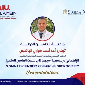 AIU congratulates Prof. Dr. Ahmed Fawzy El-Yazbi for joining the Sigma XI Scientific Research Honor Society